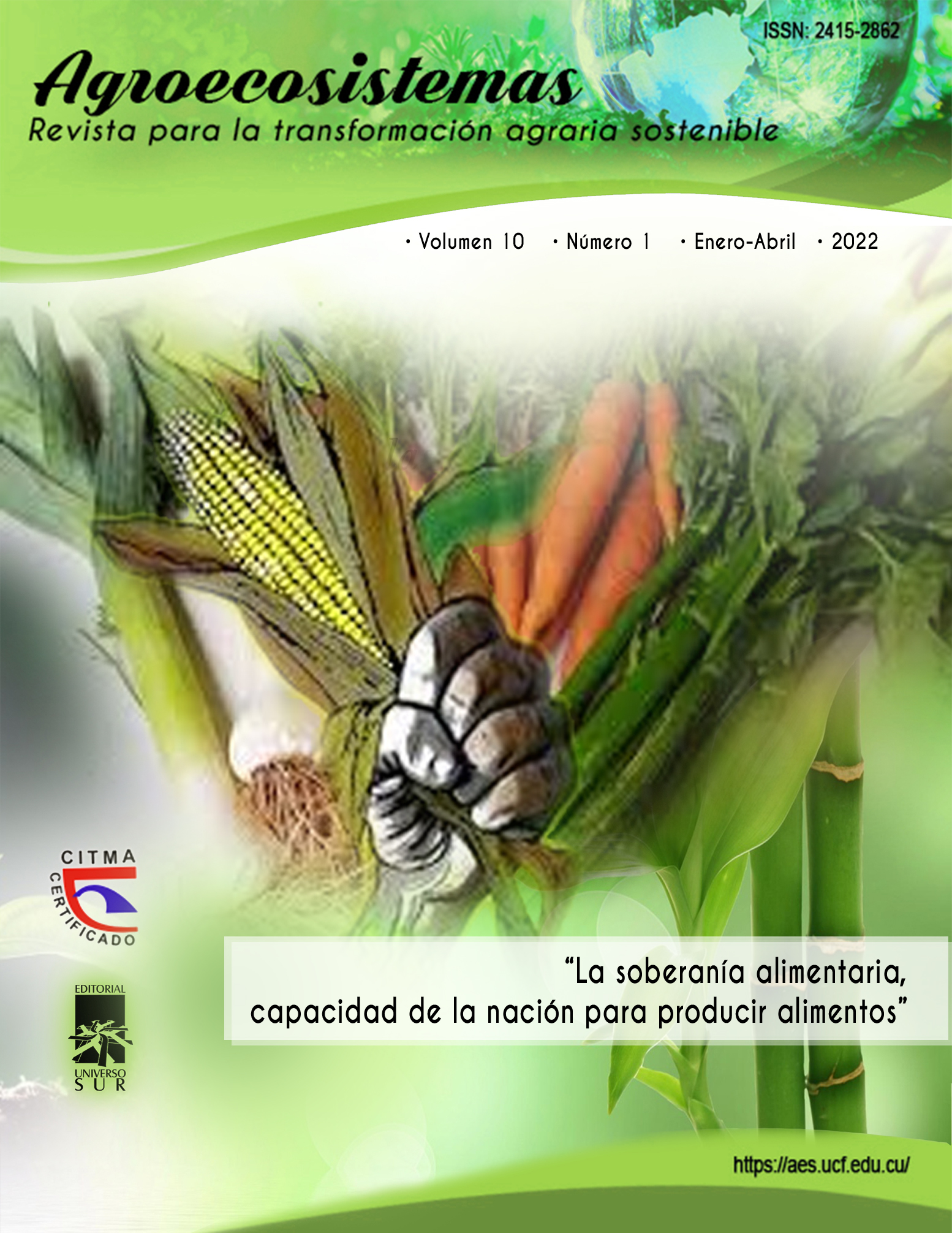 					Ver Vol. 10 Núm. 1 (2022): La soberanía alimentaria, capacidad de la nación para producir alimentos
				
