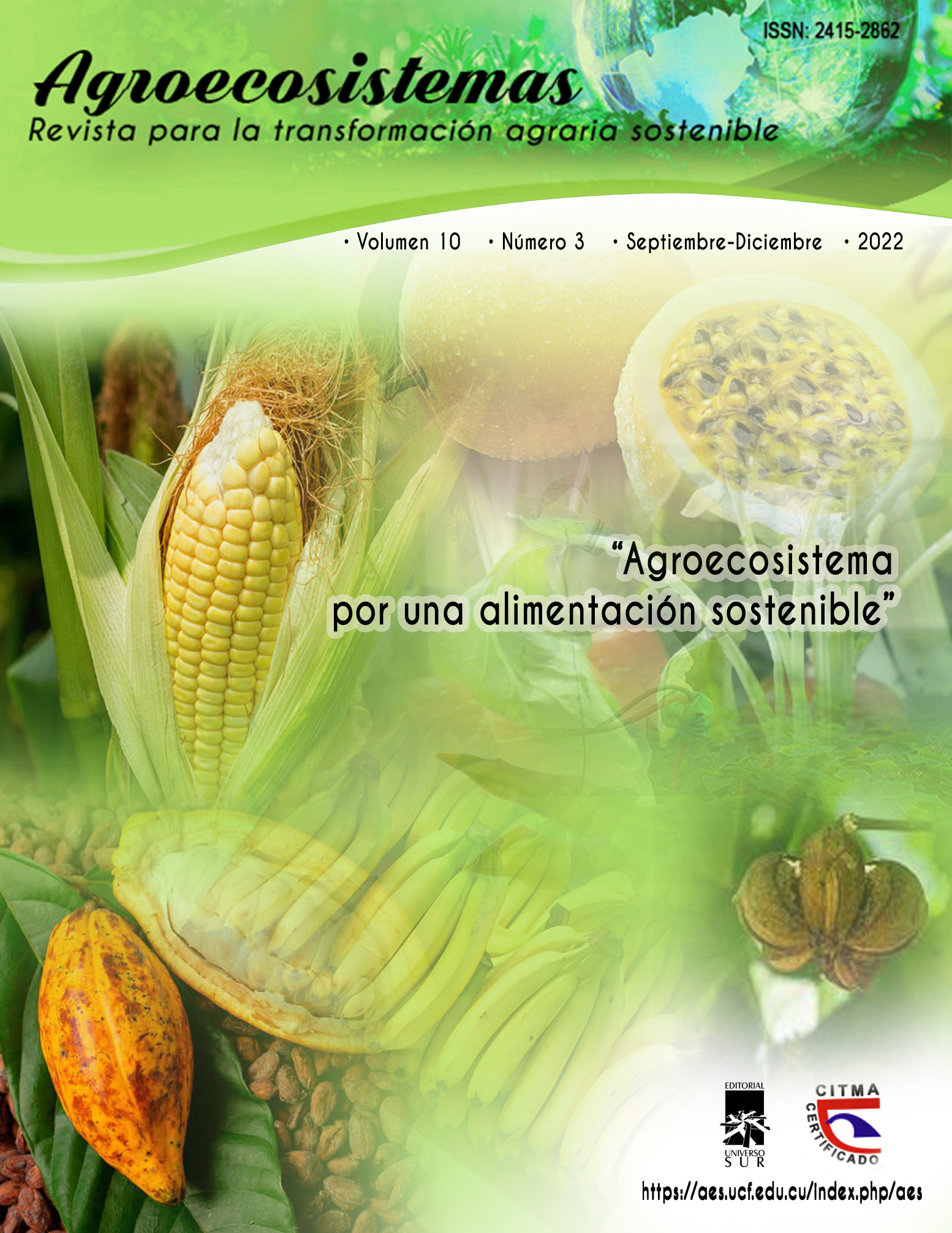 					Ver Vol. 10 Núm. 3 (2022): ¨Agroecosistemas por una alimentación sostenible¨
				