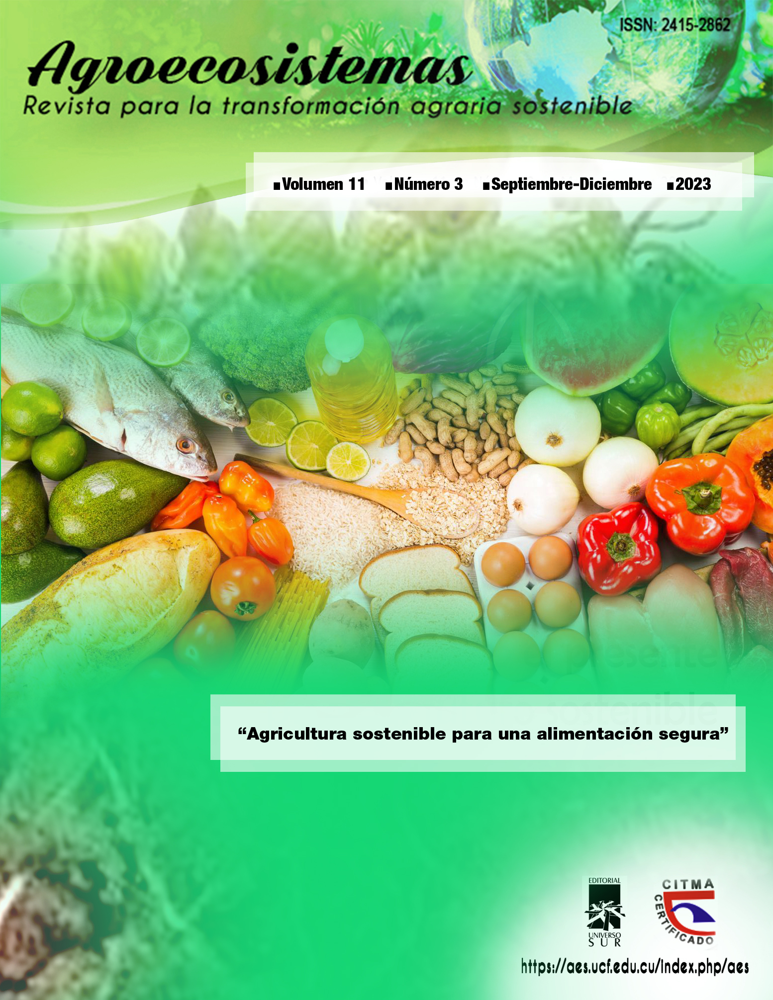 					Ver Vol. 11 Núm. 3 (2023): Agricultura sostenible para una alimentación segura
				